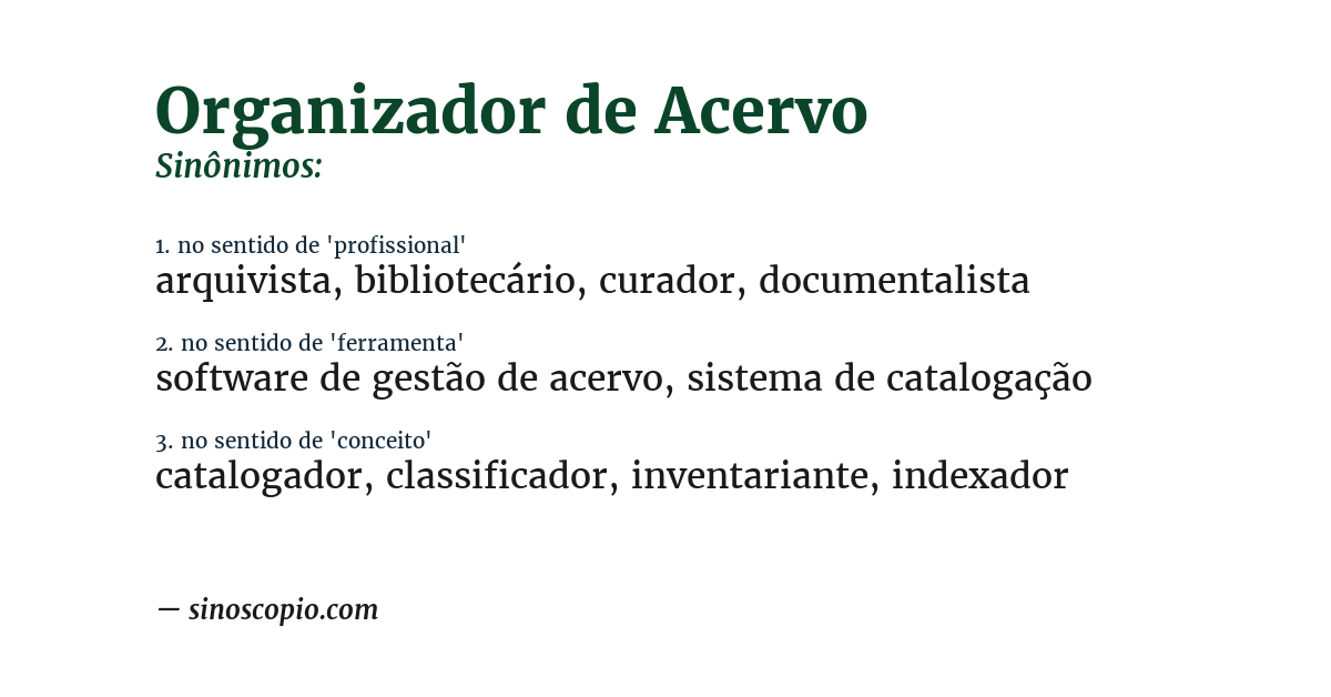 Sinônimo de organizador de acervo