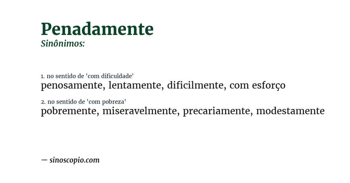 Sinônimo de penadamente