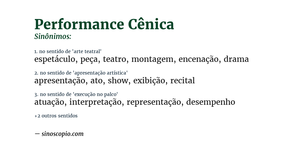 Sinônimo de performance cênica