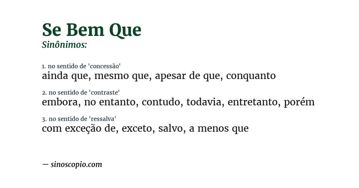 Sinônimo de se bem que
