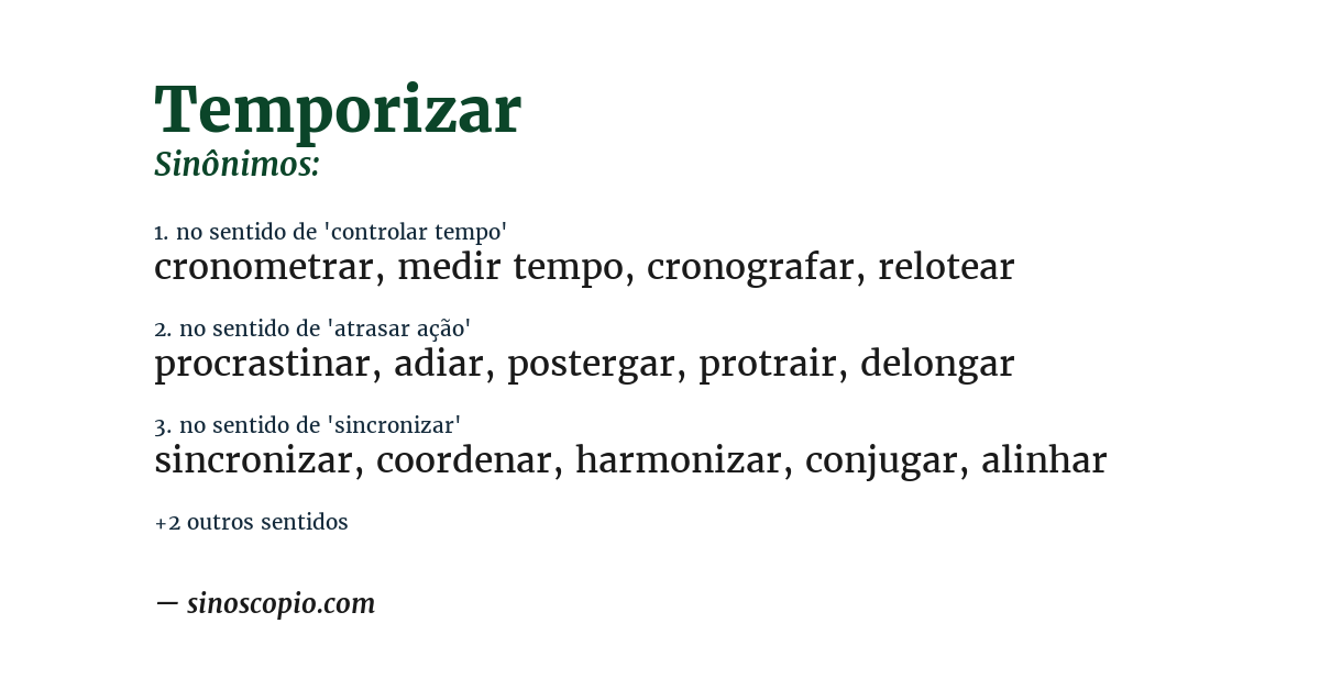 Sinônimo de temporizar