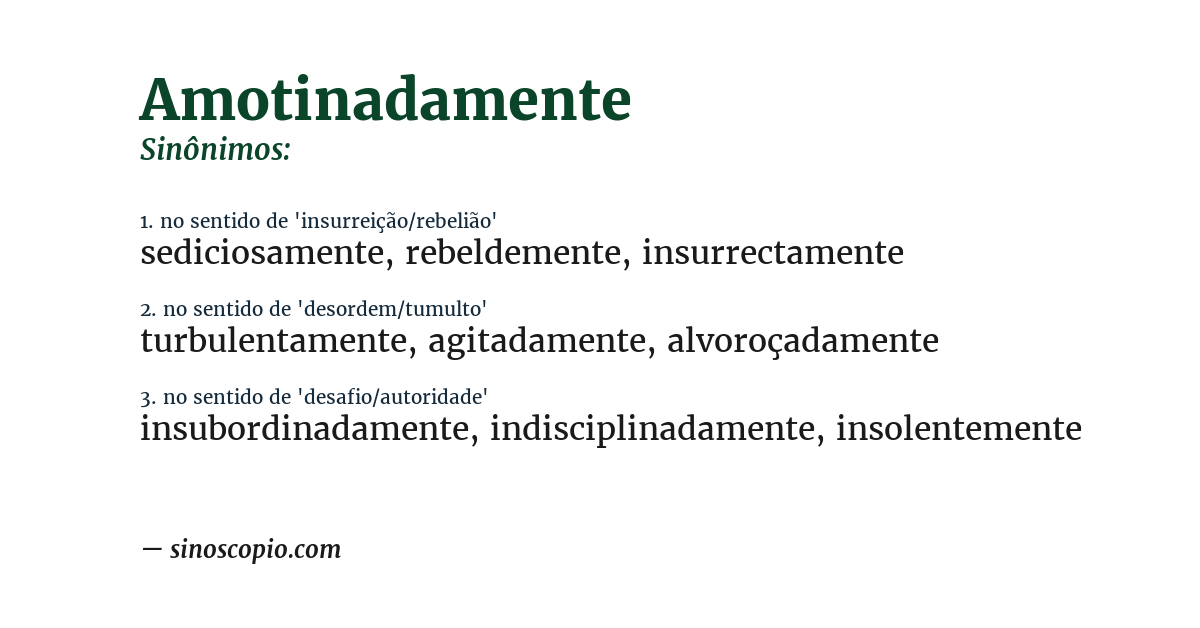 Sinônimo de amotinadamente