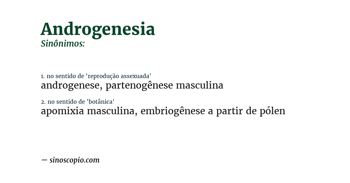 Sinônimo de androgenesia