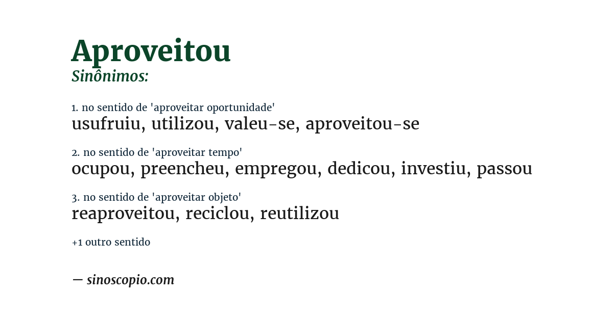 Sinônimo de aproveitou