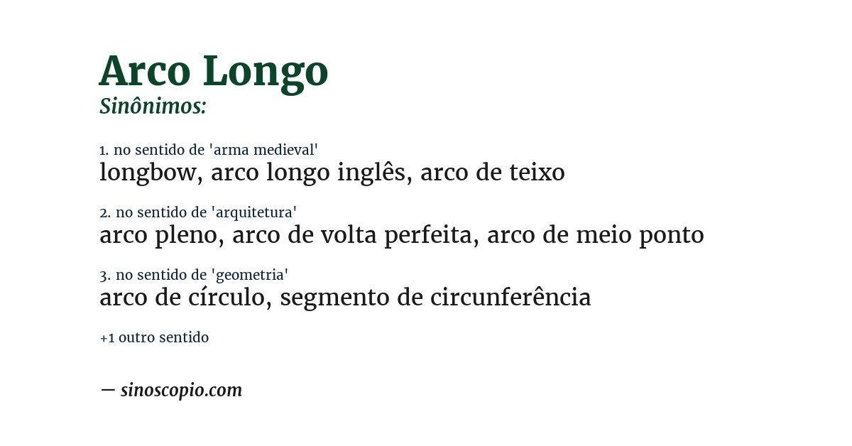 Sinônimo de arco longo