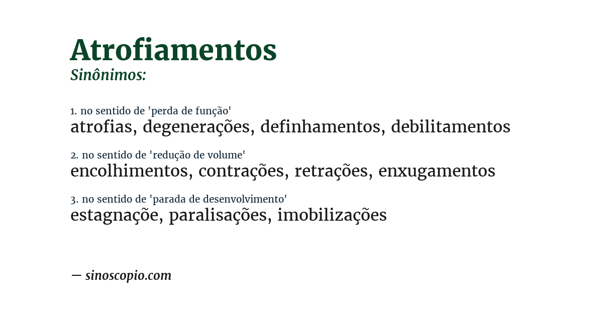 Sinônimo de atrofiamentos