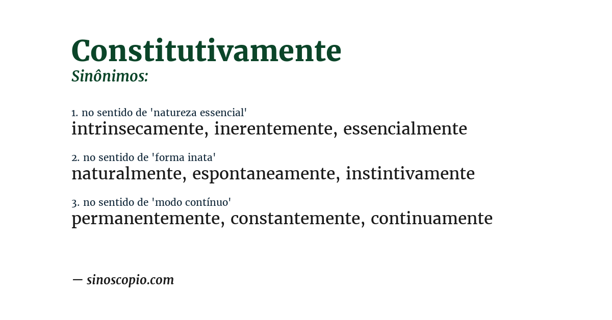 Sinônimo de constitutivamente