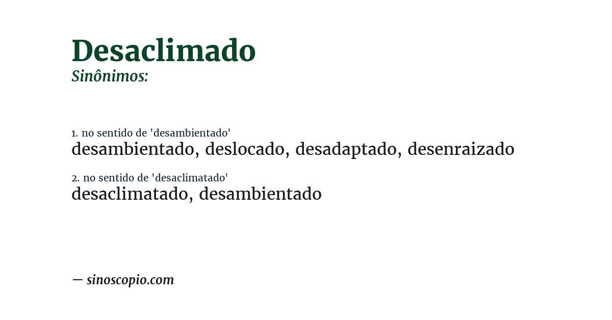 Sinônimo de desaclimado