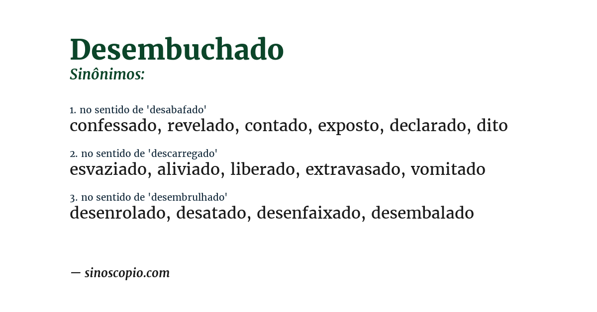 Sinônimo de desembuchado