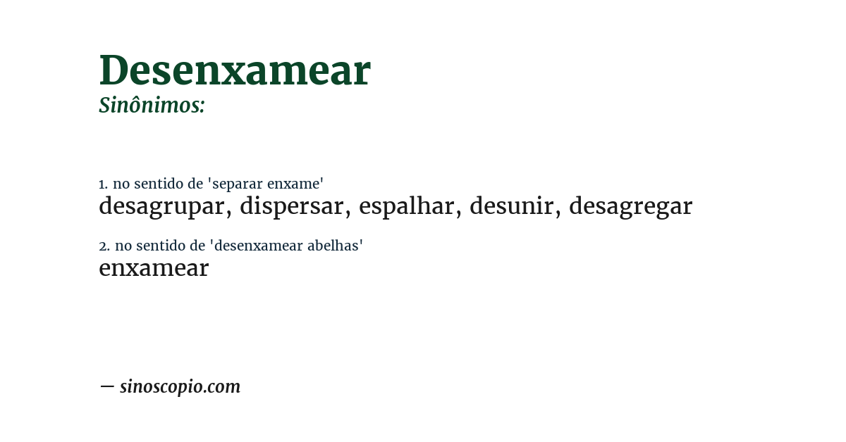 Sinônimo de desenxamear