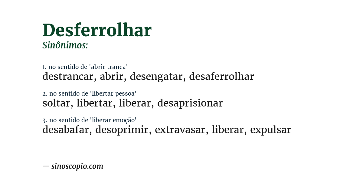 Sinônimo de desferrolhar