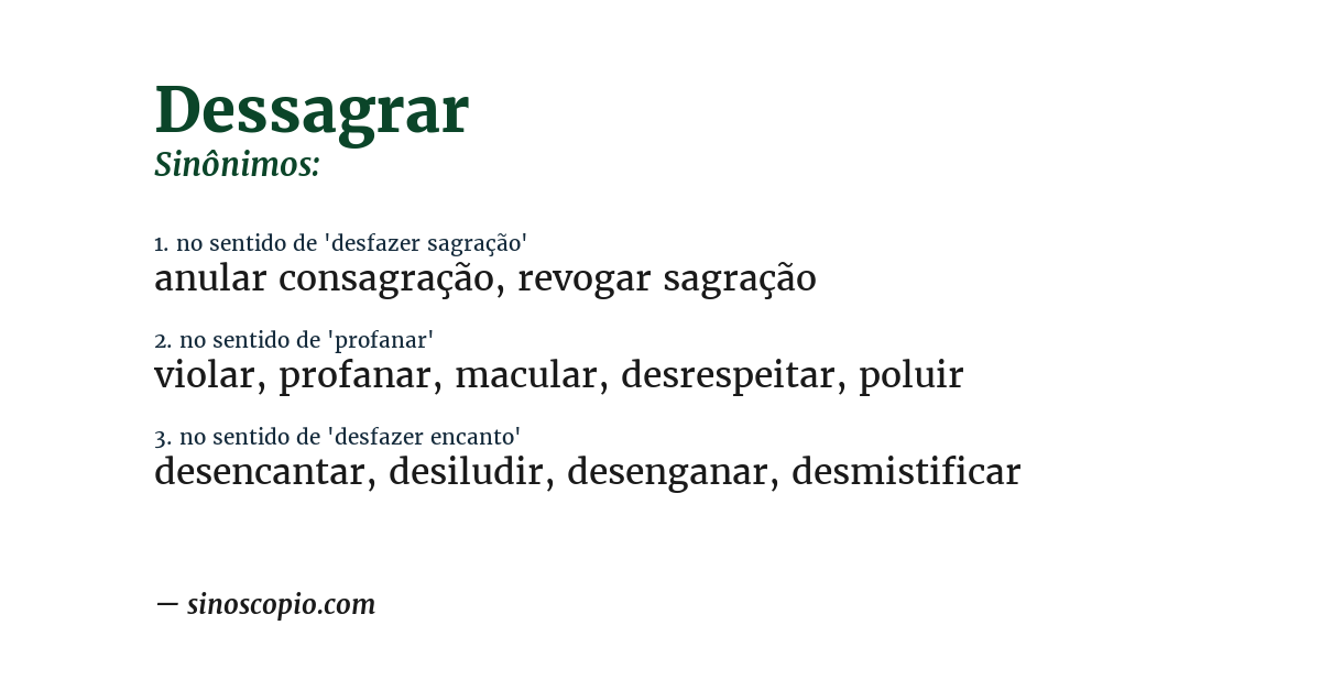 Sinônimo de dessagrar