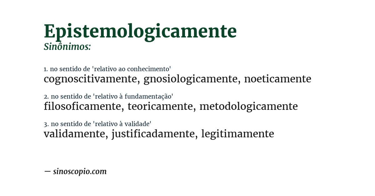 Sinônimo de epistemologicamente