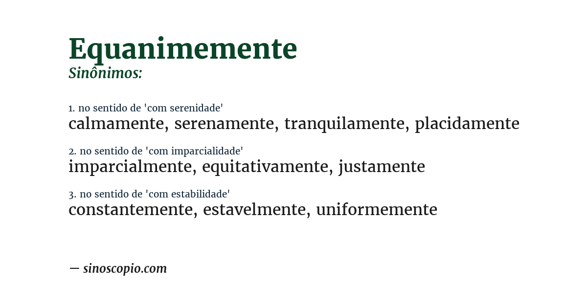 Sinônimo de equanimemente