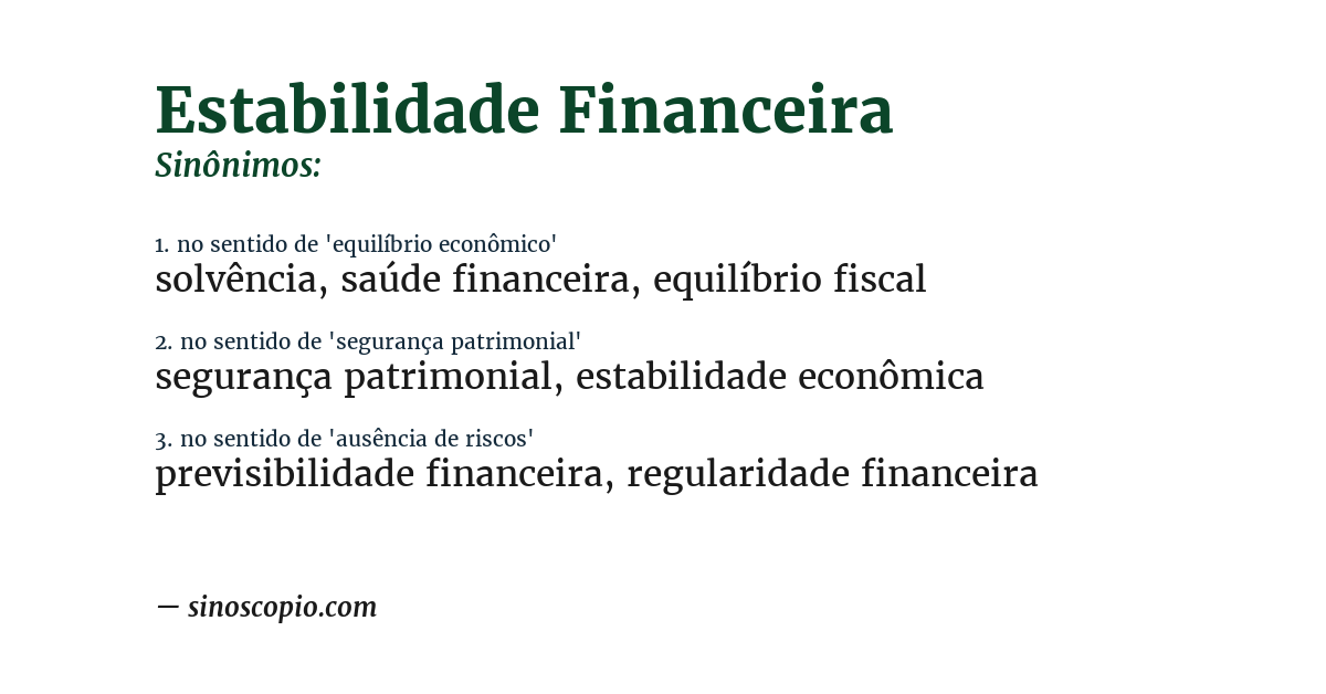 Sinônimo de estabilidade financeira