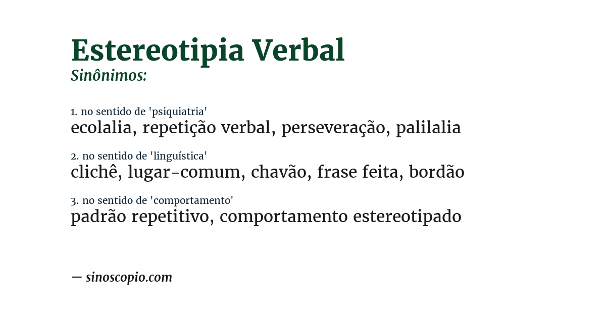 Sinônimo de estereotipia verbal