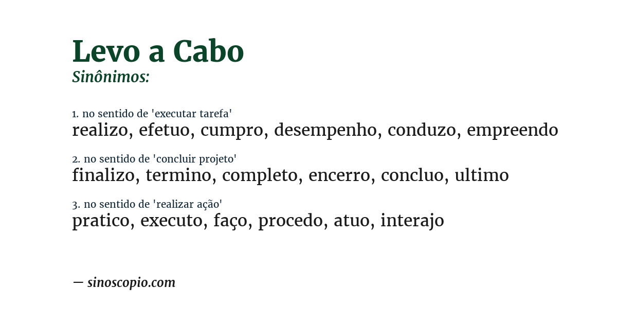 Sinônimo de levo a cabo