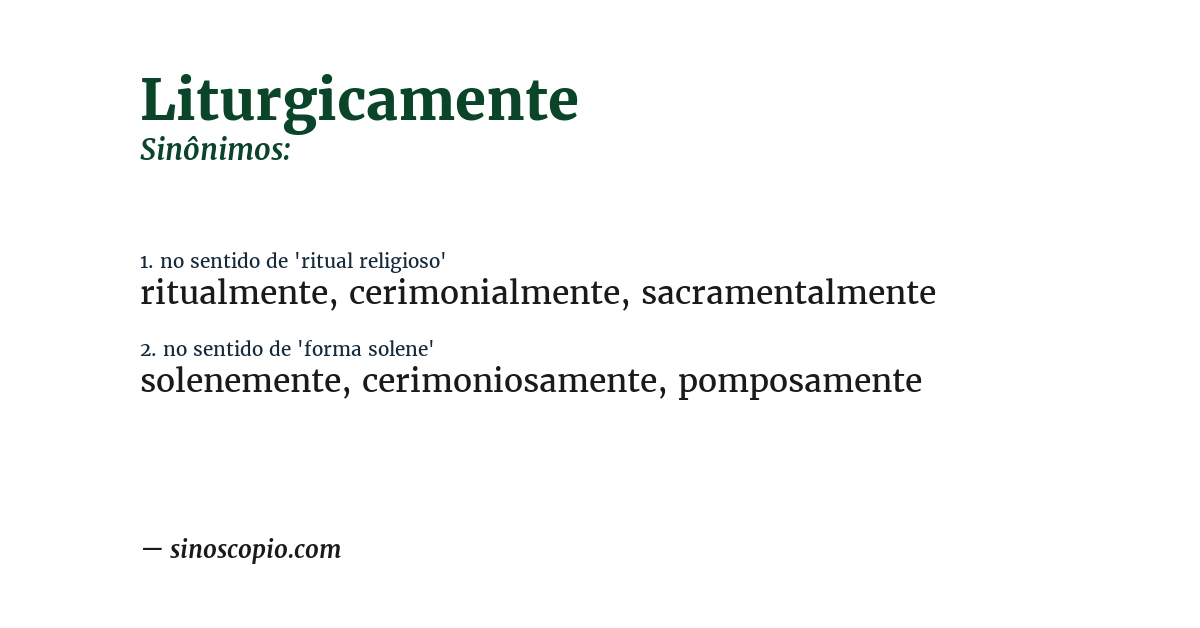 Sinônimo de liturgicamente