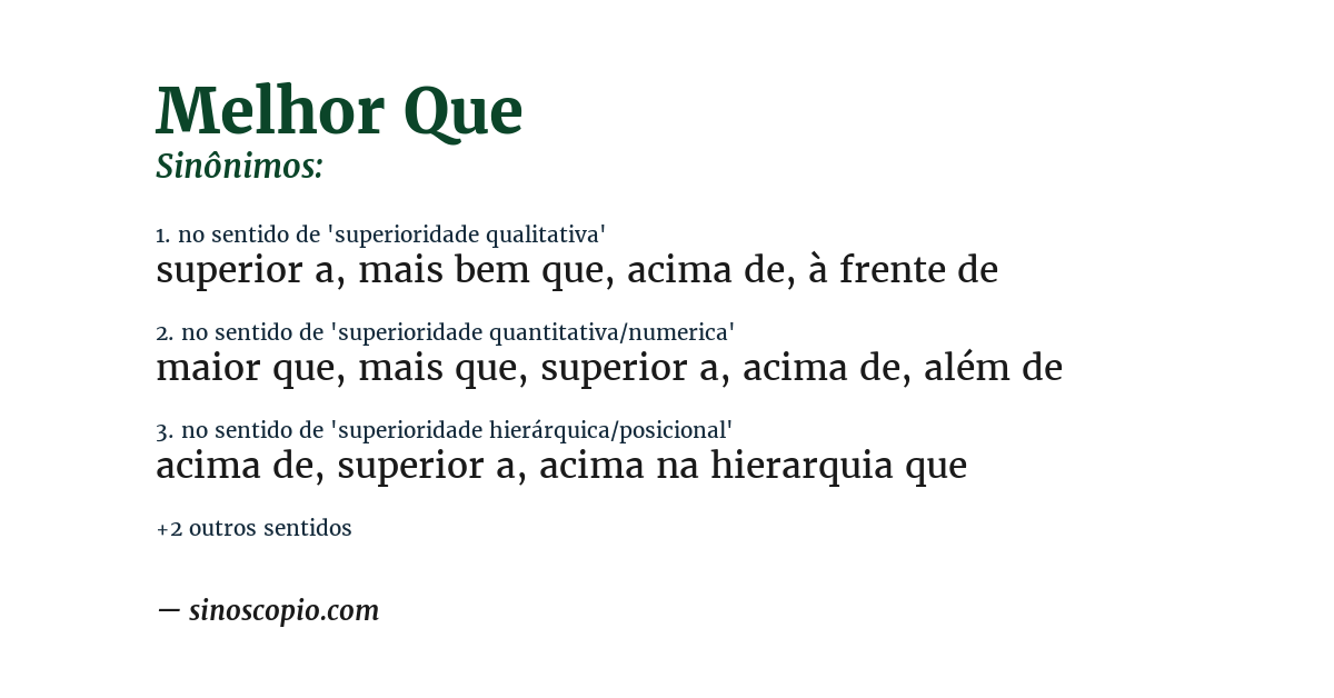 Sinônimo de melhor que