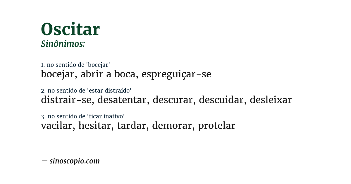 Sinônimo de oscitar