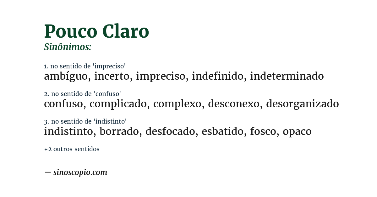 Sinônimo de pouco claro
