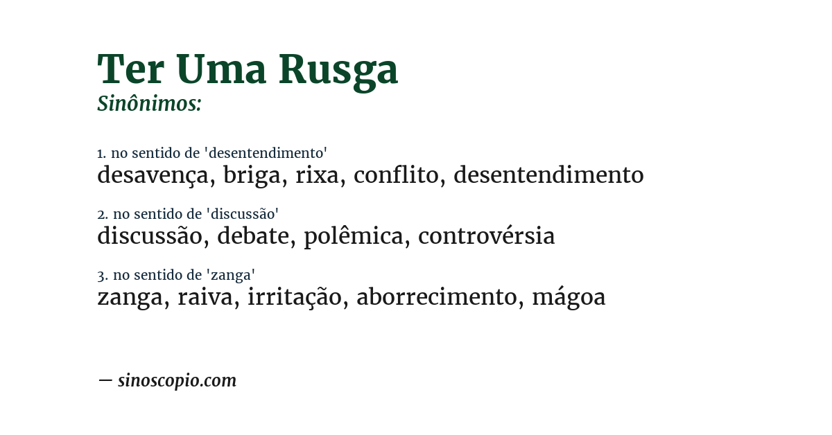 Sinônimo de ter uma rusga