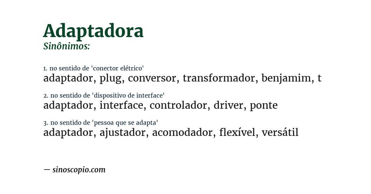 Sinônimo de adaptadora