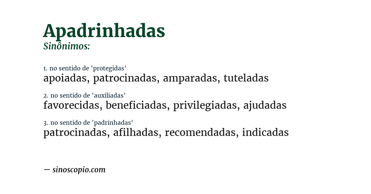 Sinônimo de apadrinhadas