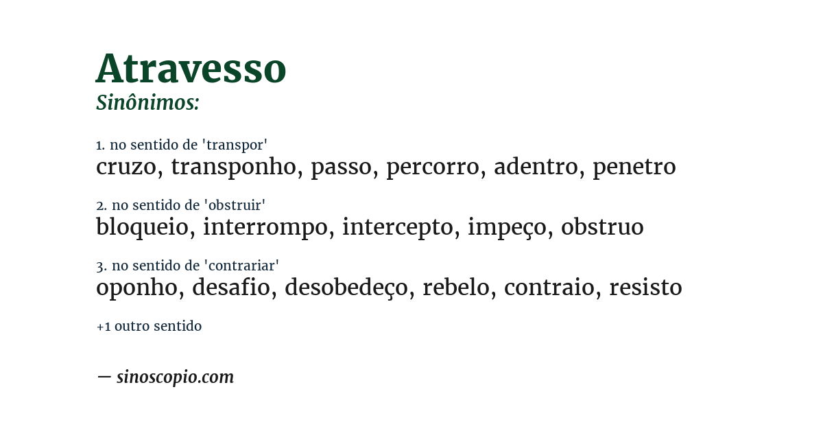 Sinônimo de atravesso