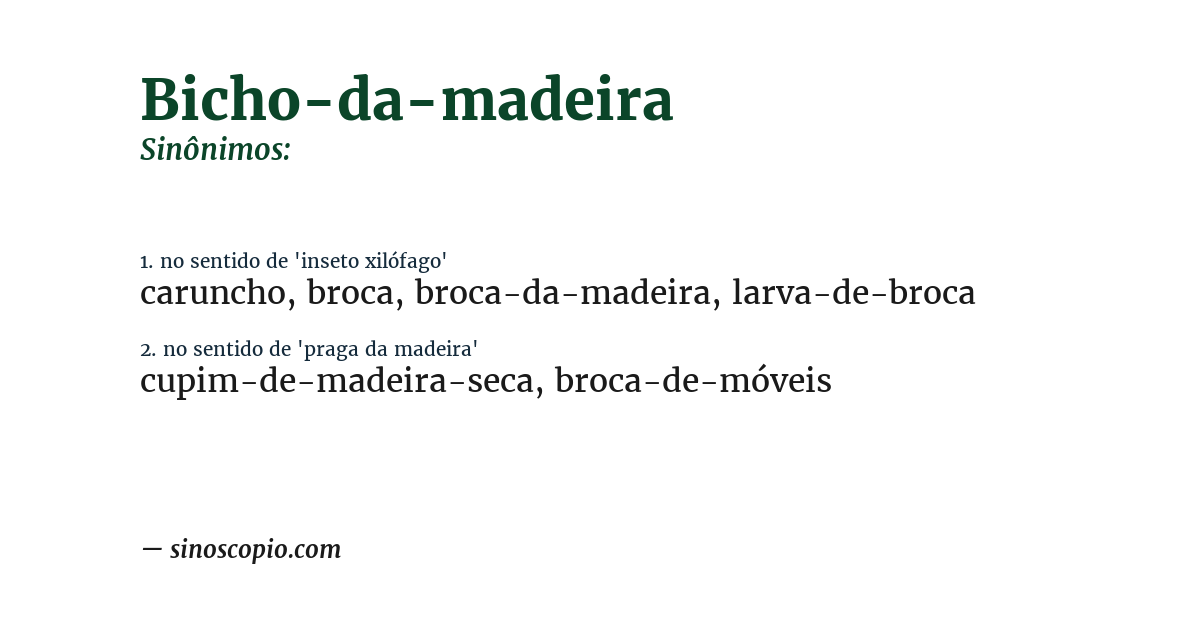 Sinônimo de bicho-da-madeira