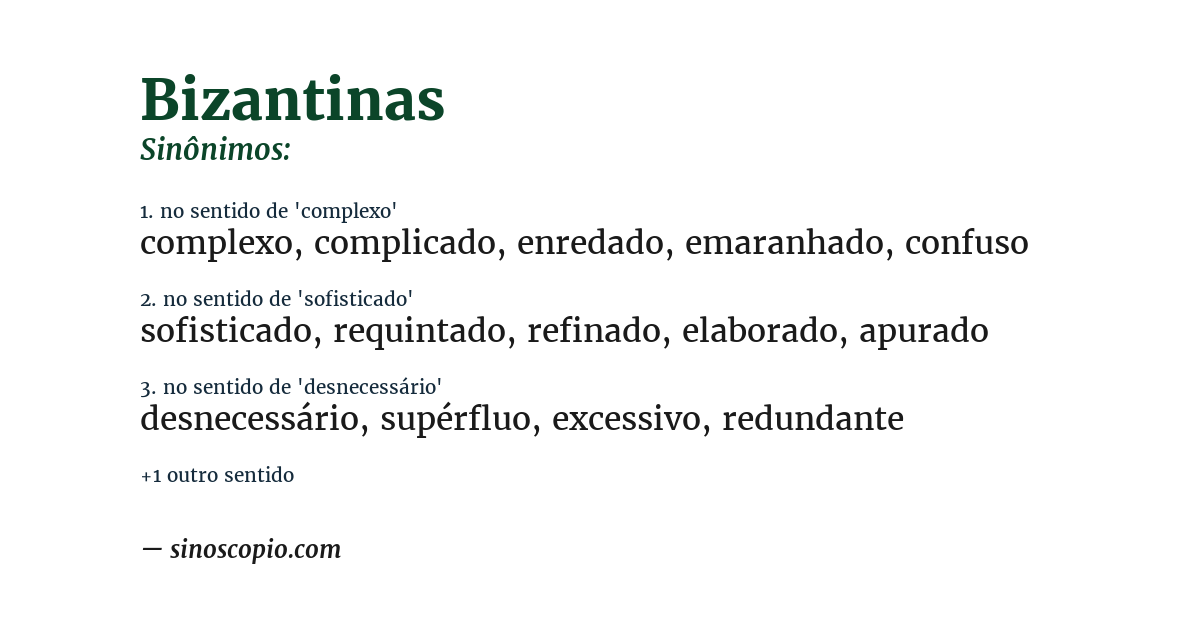 Sinônimo de bizantinas