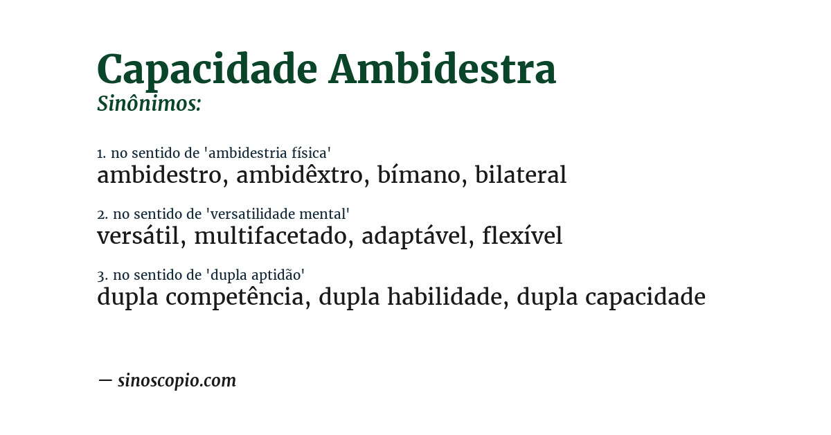 Sinônimo de capacidade ambidestra