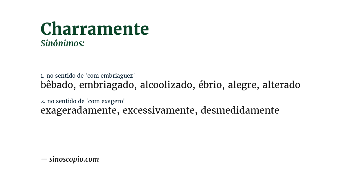 Sinônimo de charramente