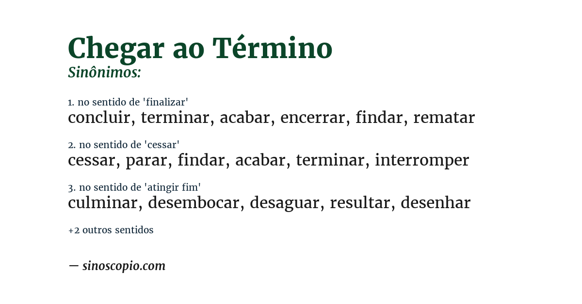 Sinônimo de chegar ao término