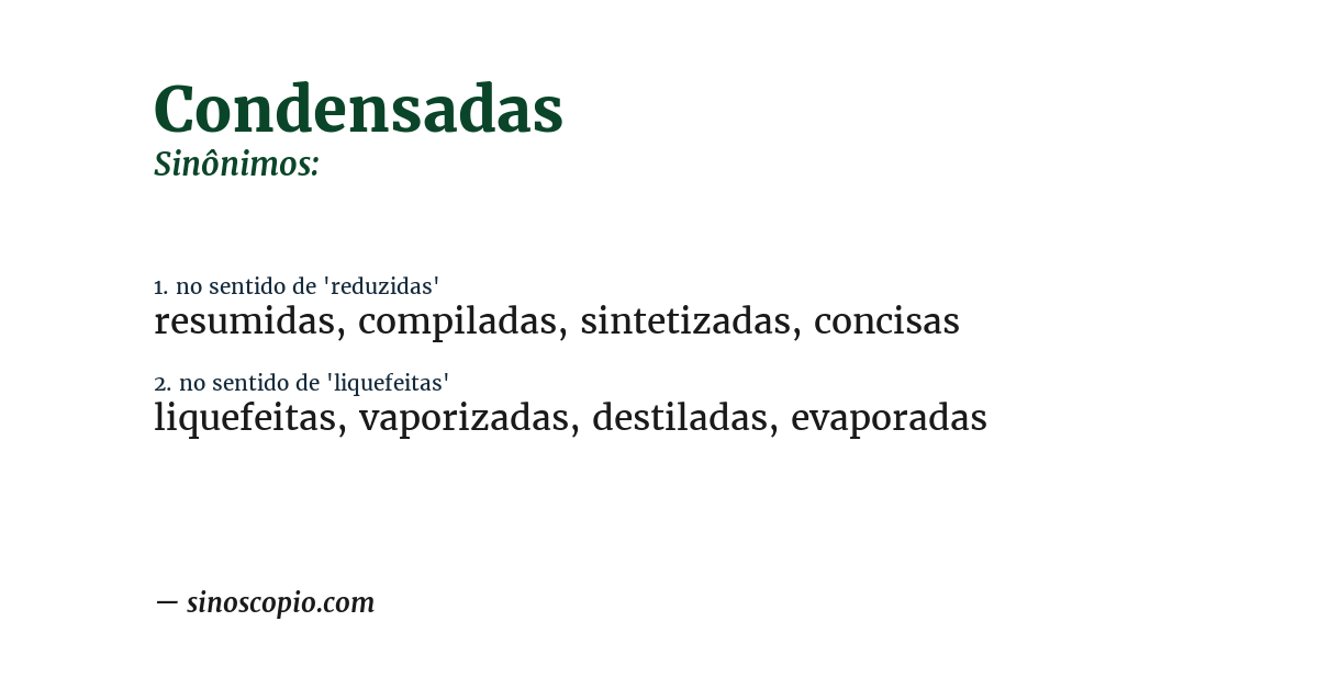 Sinônimo de condensadas