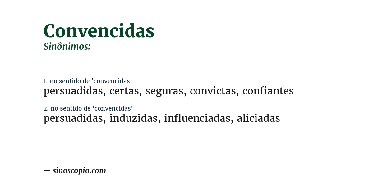 Sinônimo de convencidas