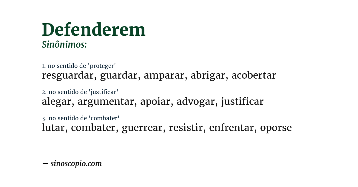 Sinônimo de defenderem