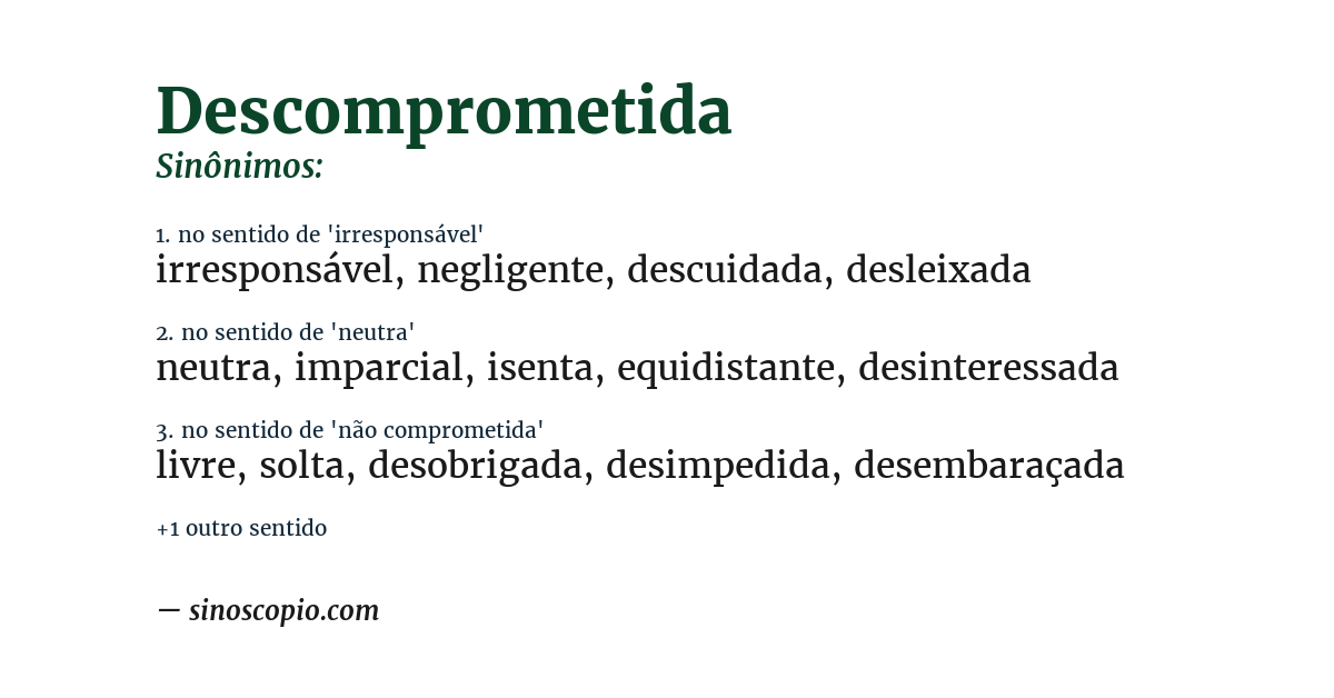 Sinônimo de descomprometida