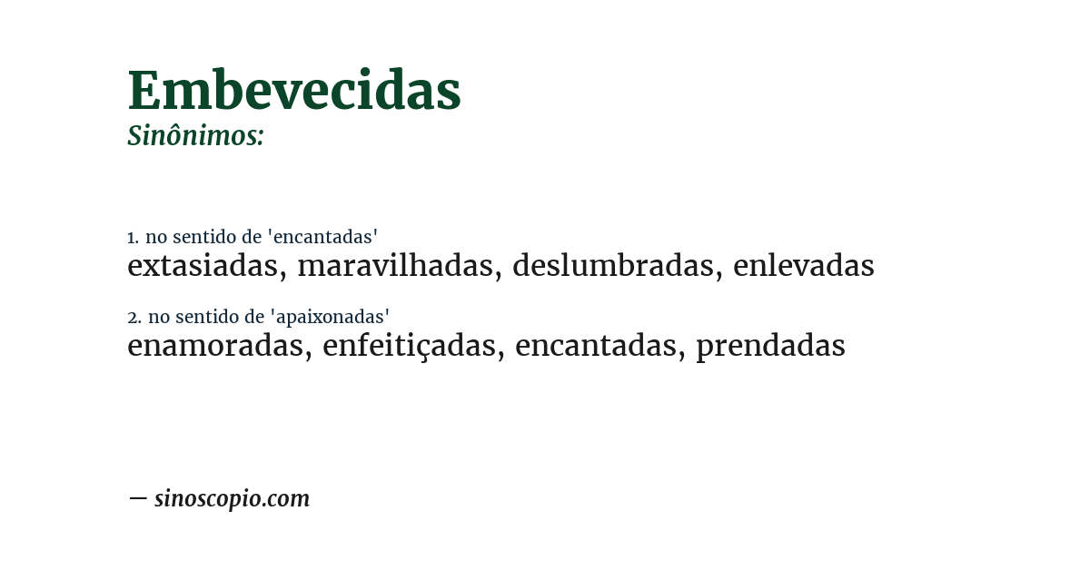 Sinônimo de embevecidas