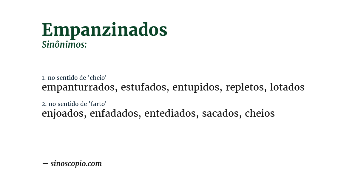 Sinônimo de empanzinados