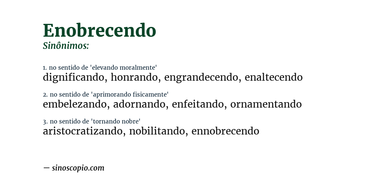 Sinônimo de enobrecendo