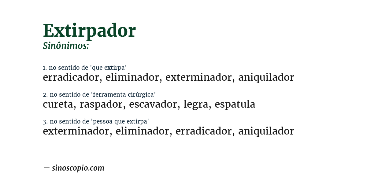 Sinônimo de extirpador