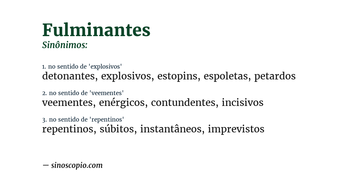 Sinônimo de fulminantes