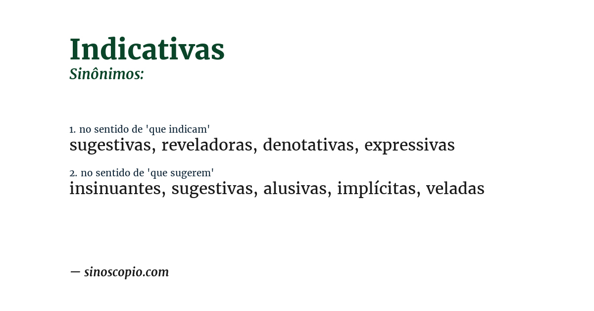 Sinônimo de indicativas