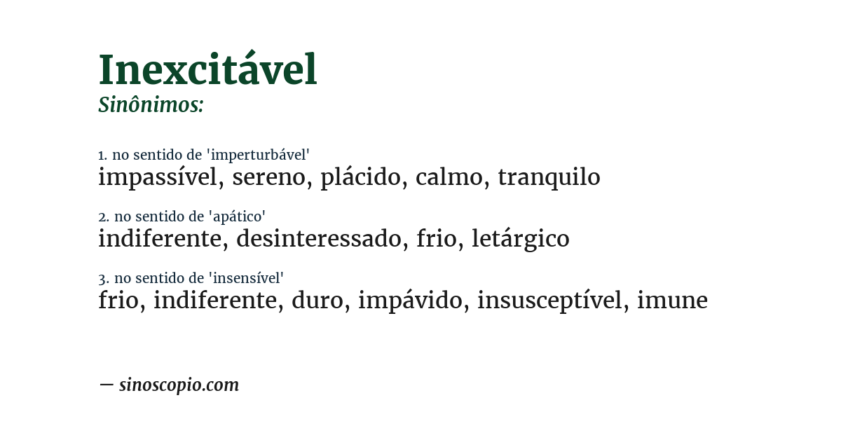 Sinônimo de inexcitável