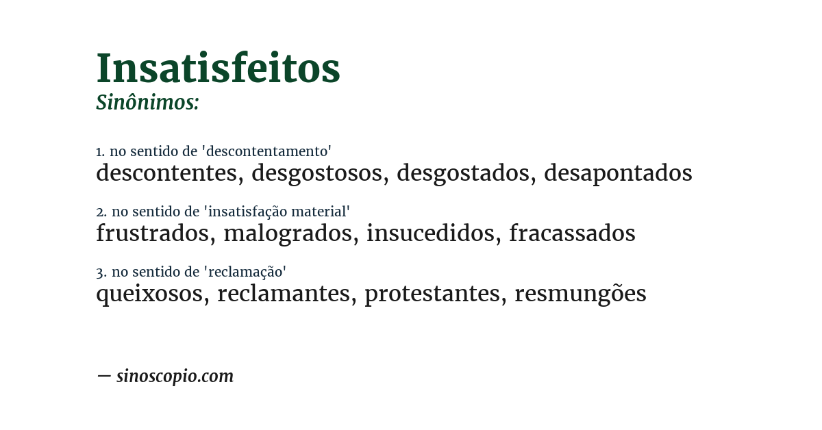 Sinônimo de insatisfeitos