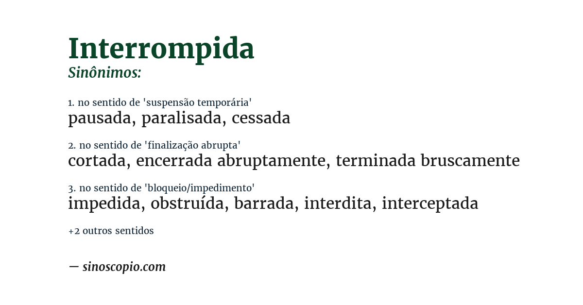 Sinônimo de interrompida