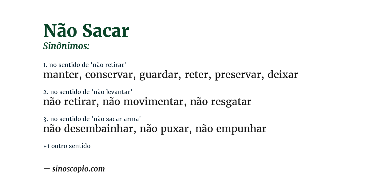 Sinônimo de não sacar