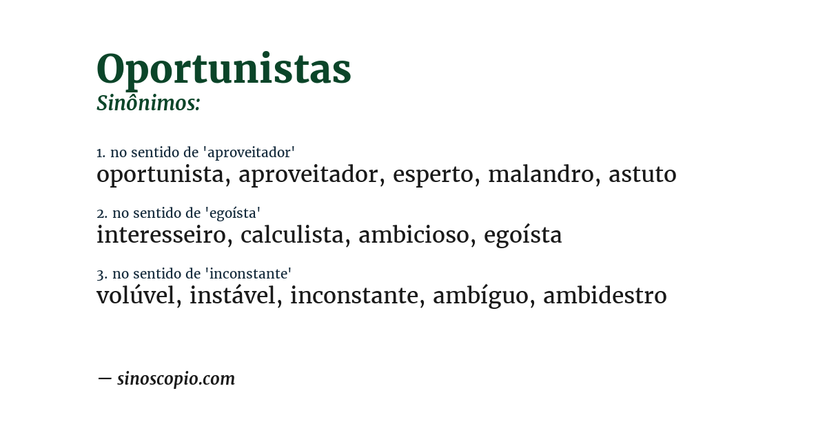 Sinônimo de oportunistas