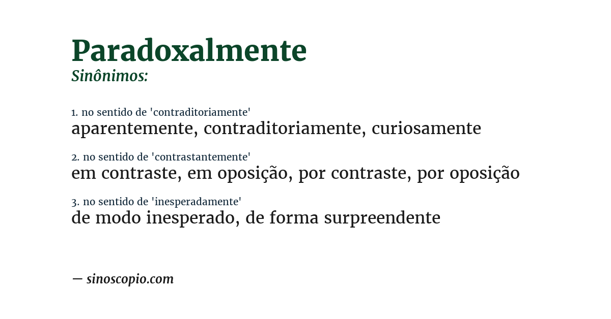 Sinônimo de paradoxalmente